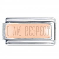 I AM RESPECT Rose Gold SuperlinkPlate Engraved Inspirational Motivational Bracelet Charm