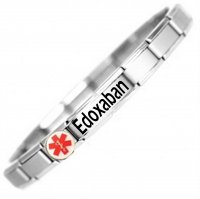 Taking Edoxaban Medical ID Alert Bracelet.