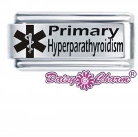Primary Hypoparathyroidism Medical Alert Italian Charm