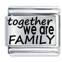 Together we are Family ETCHED Italian Charm