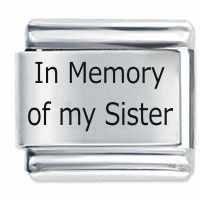 In Memory Of My Sister ETCHED Italian Charm