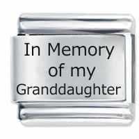 In Memory Of My Granddaughter ETCHED Italian Charm