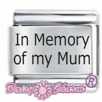 In Memory Of My Mum ETCHED Italian Charm