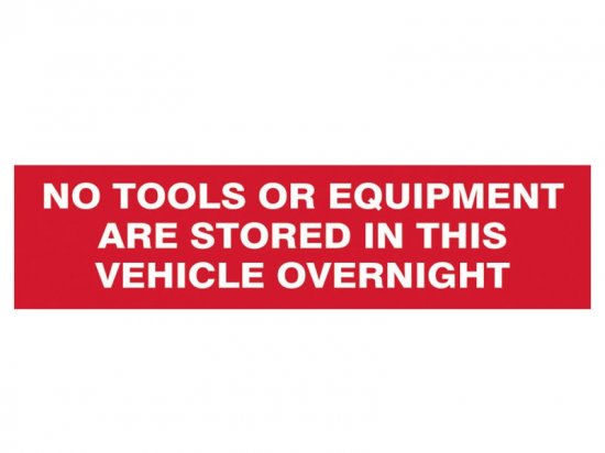 Scan Signs 300 x 200mm (Pack of 2) - No Tools Stored In Vehicle Overnight